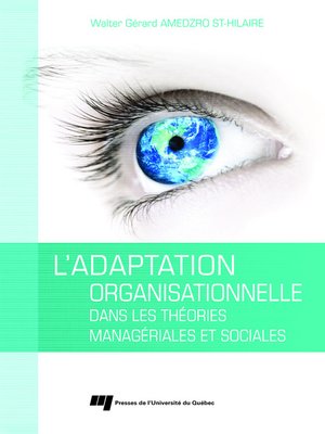 cover image of L' adaptation organisationnelle dans les théories managériales et sociales
